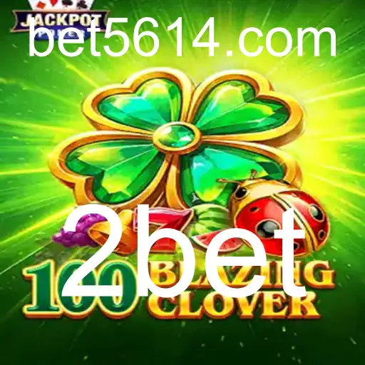 Descubra o Fascinante Mundo de 100BlazingClover e o Impacto da Estratégia 2bet